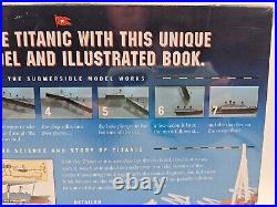 The Titanic Book and Submersible Model Set Susan Hughes Steve Santini NEW Sealed