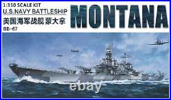 Very Fire VF350913 1/350 USS Navy Battleship BB-67 Montana Ship Model Kit Very Fire VF350913 1/350 USS Navy Battleship BB-67 Montana Ship Model Kit